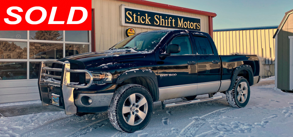 2004 Dodge RAM Shortbox Pickup Sold Stickshift Motors Cody, WY